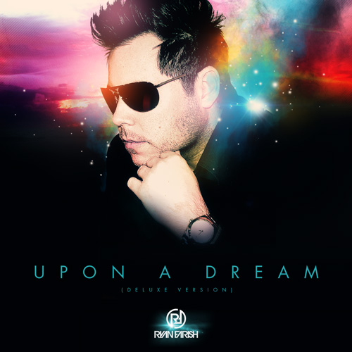 Upon A Dream (Deluxe Version)